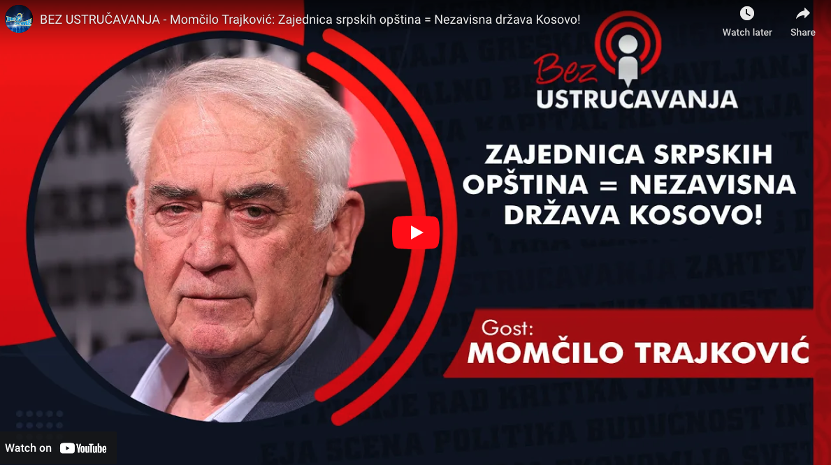 Момчило Трајковић: Заједница српских општина – Независна држава Косово!