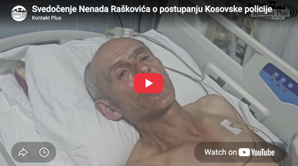 „Репетирао је пиштољ, везали су ме за букву и тукли“ – Сведочење горштака Ненада Рашковића из болничког кревета
